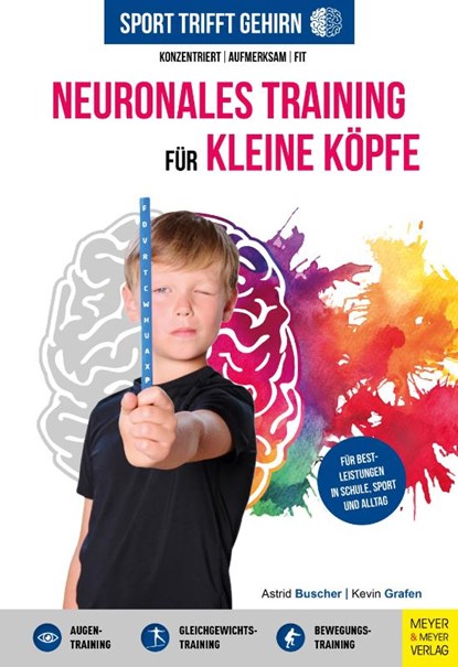 Sport trifft Gehirn - Neuronales Training für kleine Köpfe, Astrid Buscher ; Kevin Grafen - Paperback - 9783840378799