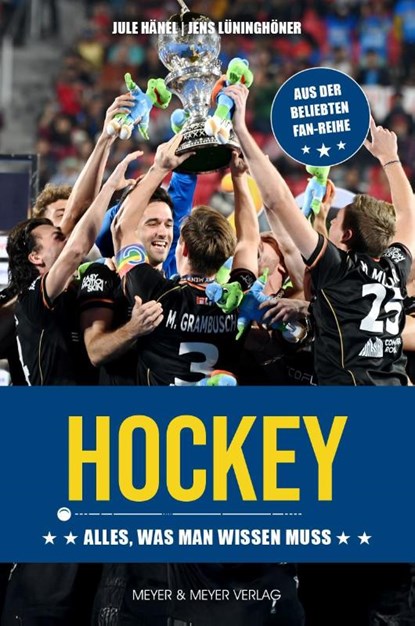 Hockey - Alles was man wissen muss, Jule Hänel ; Jens Lüninghöner - Paperback - 9783840379499