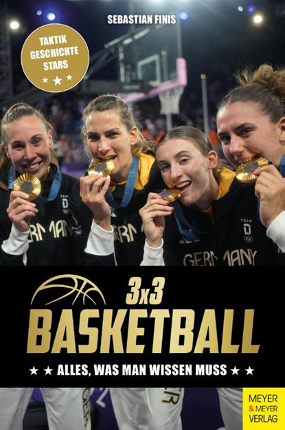 3 x 3 Basketball: Alles, was man wissen muss, Sebastian Finis - Paperback - 9783840379598