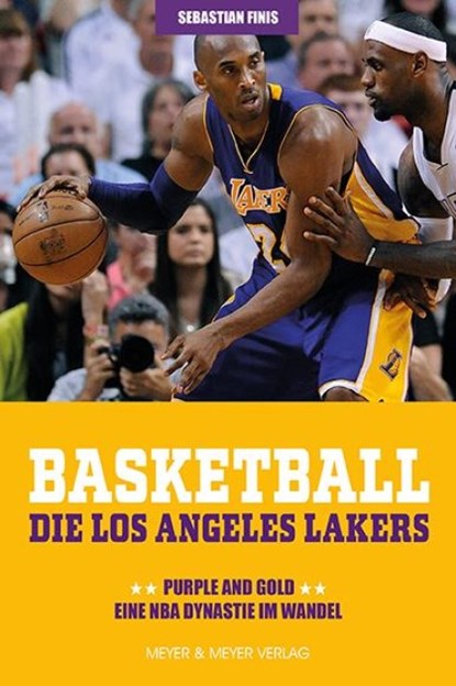 Basketball: Die Los Angeles Lakers, Sebastian Finis - Paperback - 9783840379635