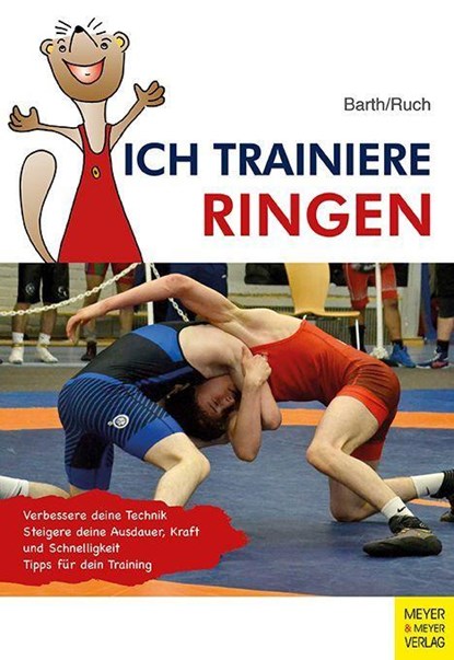 Ich trainiere Ringen, Katrin Barth ; Lothar Ruch - Paperback - 9783840380006