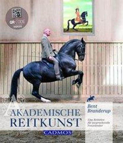 Akademische Reitkunst, Bent Branderup - Gebonden - 9783840410376
