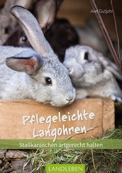 Pflegeleichte Langohren, Axel Gutjahr - Paperback - 9783840430404
