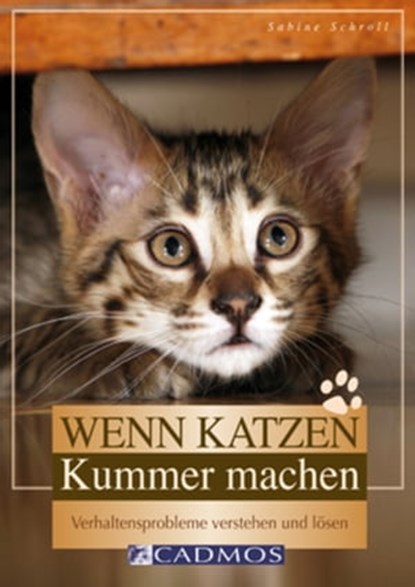 Wenn Katzen Kummer machen, Sabine Schroll - Ebook - 9783840460623