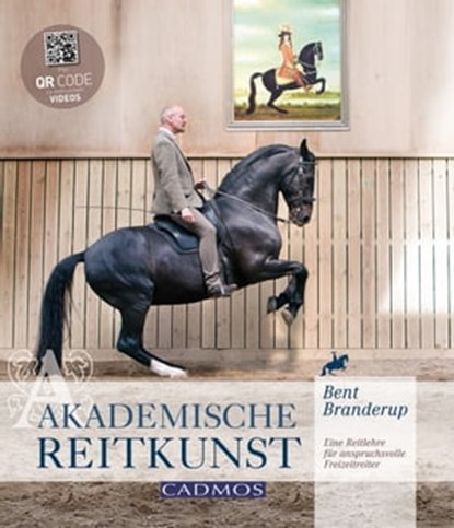 Akademische Reitkunst, Bent Branderup - Ebook - 9783840461392