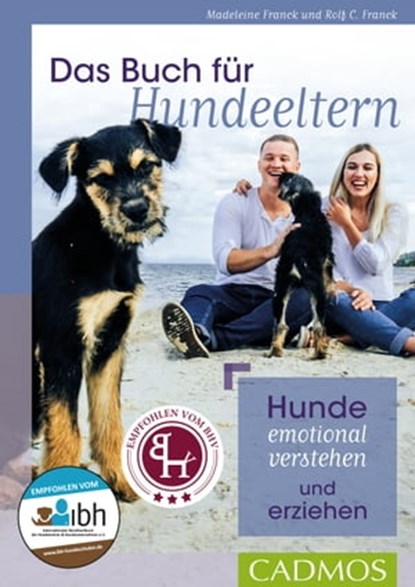Das Buch für Hundeeltern, Rolf C. Franck ; Madeleine Franck - Ebook - 9783840464881
