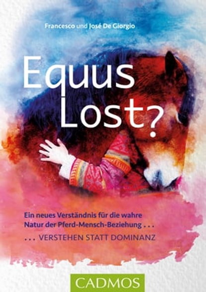 Equus Lost?, Francesco De Giorgio ; José De Giorgio-Schoorl - Ebook - 9783840464942