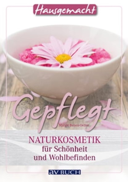Gepflegt, Margit Beneš-Oeller - Ebook - 9783840465048