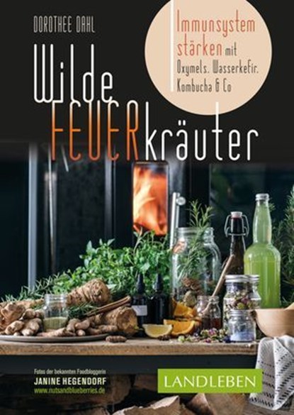Wilde Feuerkräuter, Dorothee Dahl - Ebook - 9783840466922