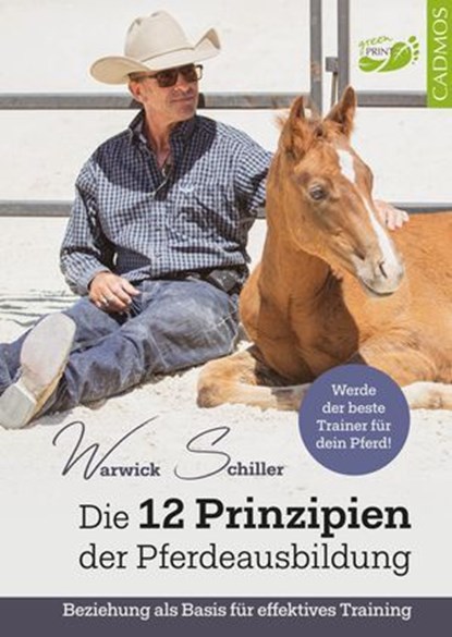 Die 12 Prinzipien der Pferdeausbildung, Warwick Schiller - Ebook - 9783840467622