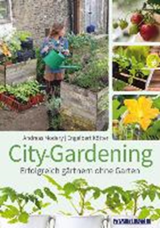 Modery, A: City-Gardening