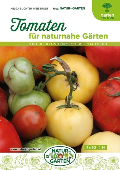 Tomaten für naturnahe Gärten, Helga Buchter-Weisbrodt - Paperback - 9783840475863