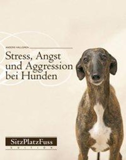 Stress, Angst und Aggression bei Hunden, Anders Hallgren - Paperback - 9783840489037