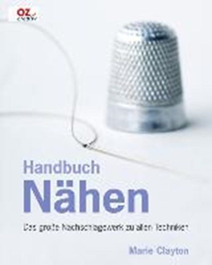 Handbuch Nähen, CLAYTON,  Marie - Gebonden - 9783841060600