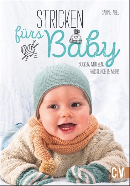 Stricken fürs Baby, Sabine Abel - Paperback - 9783841065933