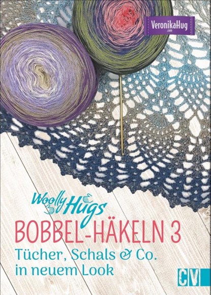 Woolly Hugs BOBBEL-Häkeln 3, Veronika Hug - Paperback - 9783841066299