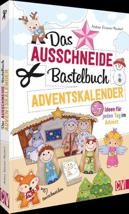 Das Ausschneide-Bastelbuch Adventskalender, Andrea Küssner-Neubert - Paperback - 9783841102799
