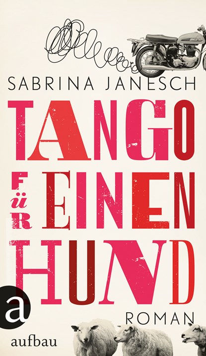 Tango für einen Hund, Sabrina Janesch - Ebook - 9783841208156