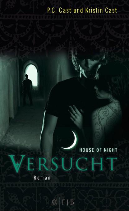 House of Night 06. Versucht, Kristin Cast ;  P. C. Cast - Gebonden - 9783841420060