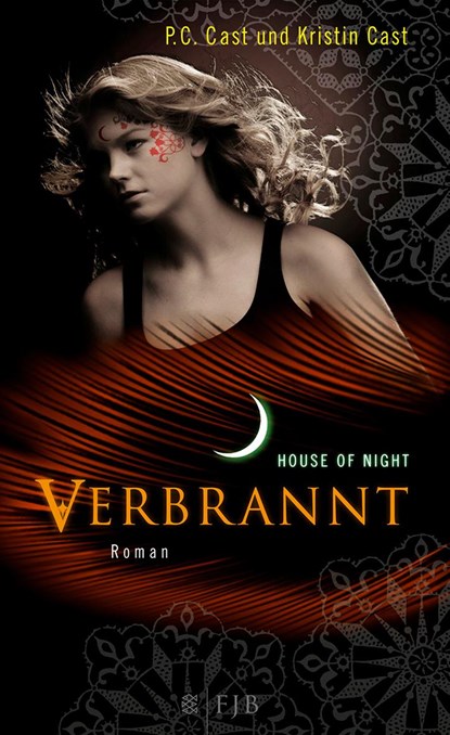 House of Night 07. Verbrannt, Kristin Cast ;  P. C. Cast - Gebonden - 9783841420077