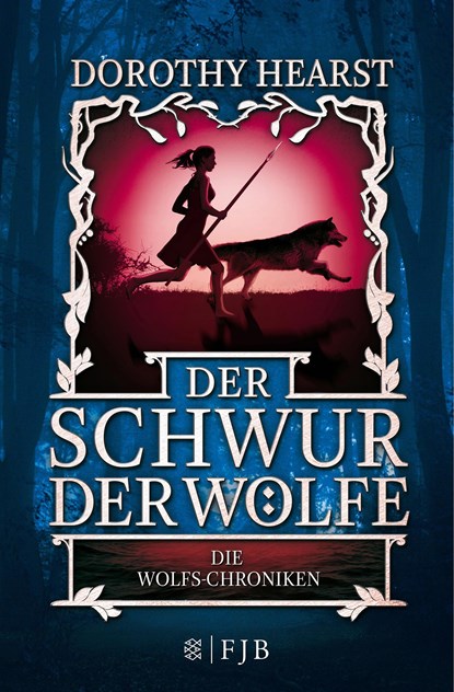 Die Wolfs-Chroniken 1 - Der Schwur der Wölfe, Dorothy Hearst - Gebonden - 9783841422262