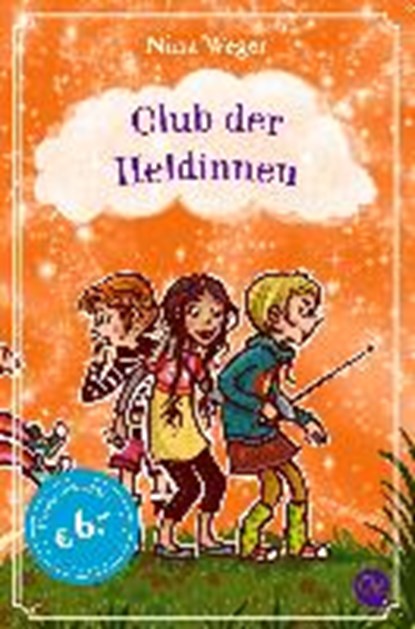 Weger, N: Club der Heldinnen 1 Entführung im Internat, WEGER,  Nina ; Dulleck, Nina - Paperback - 9783841505668