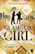 Glamour Girl 2. Giftige Wahrheit | Evelyn Uebach | 