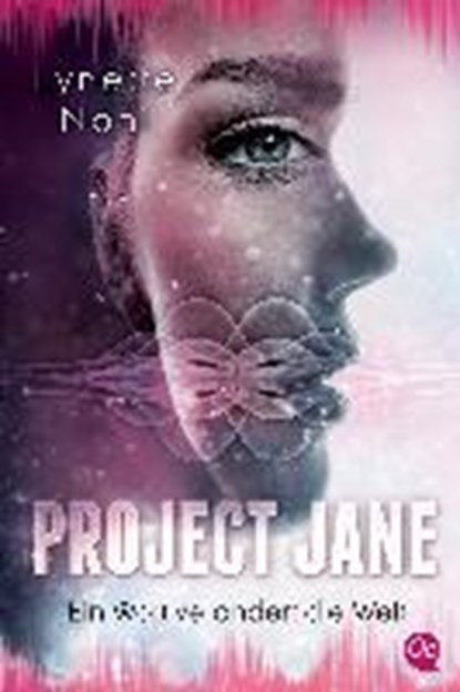 Project Jane 1. Ein Wort verändert die Welt, NONI,  Lynette - Paperback - 9783841505972