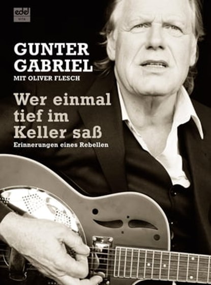 Gunter Gabriel, Gunter Gabriel ; Oliver Flesch - Ebook - 9783841900319