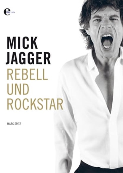 Mick Jagger, Marc Spitz - Ebook - 9783841901514