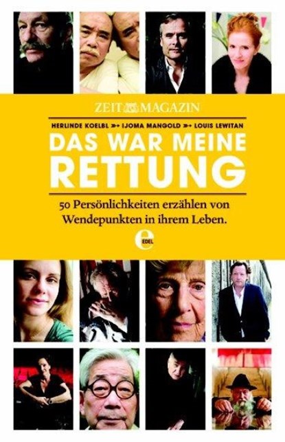 Die ZEIT - Das war meine Rettung, Herlinde Koelbl ; Louis Lewitan ; Ijoma Mangold - Paperback - 9783841901750