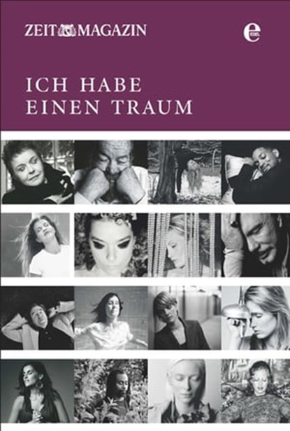 ZEITmagazin - Ich habe einen Traum, Zeit Magazin - Ebook - 9783841901767