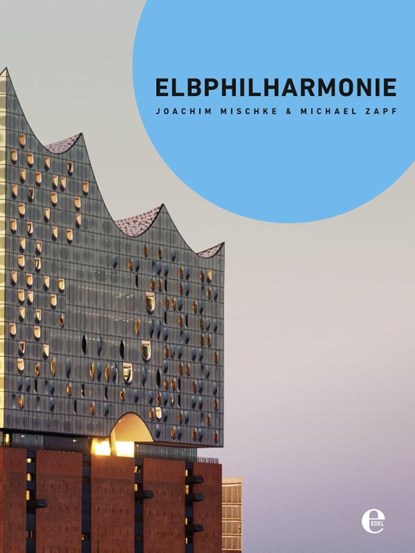 Elbphilharmonie (Broschur), Joachim Mischke - Paperback - 9783841904898