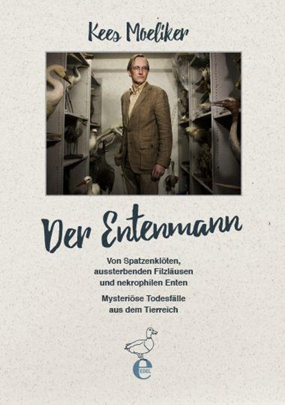 Der Entenmann, Kees Moeliker - Gebonden - 9783841906106