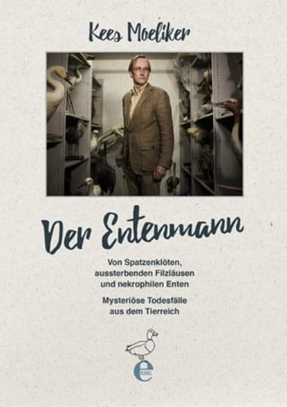 Der Entenmann, Kees Moeliker - Ebook - 9783841906519