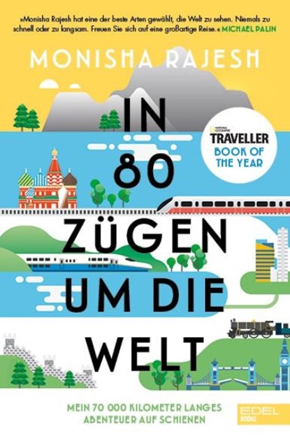 In 80 Zügen um die Welt, Monisha Rajesh - Paperback - 9783841907059