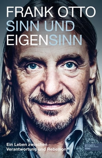 Sinn und Eigensinn, Frank Otto - Ebook - 9783841907417