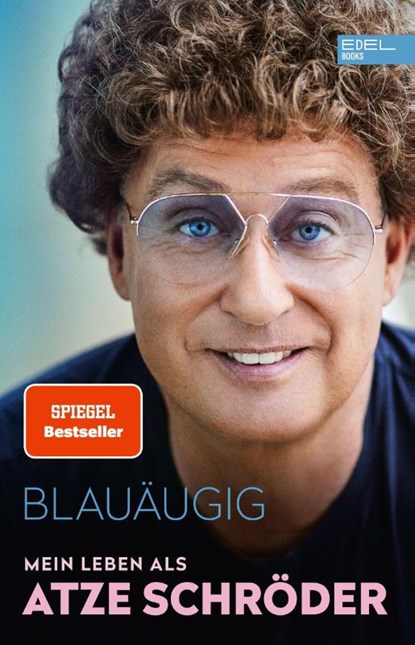 Blauäugig, Atze Schröder - Gebonden - 9783841907981