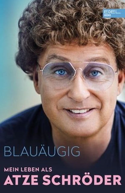 Blauäugig, Atze Schröder - Ebook - 9783841908018