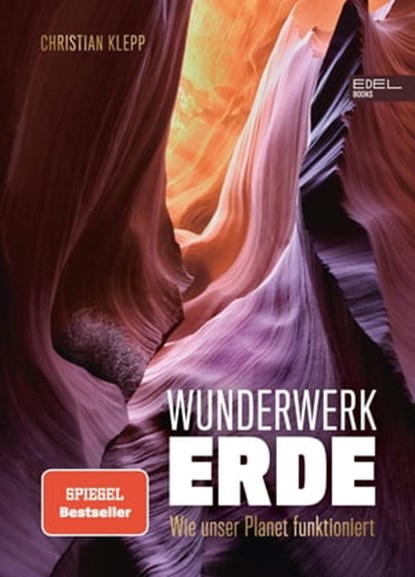 Wunderwerk Erde, Christian Klepp - Ebook - 9783841908506