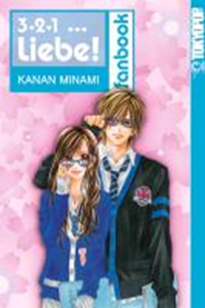 Minami, K: 3, 2, 1 ... Liebe! Fanbook, MINAMI,  Kanan - Paperback - 9783842004658