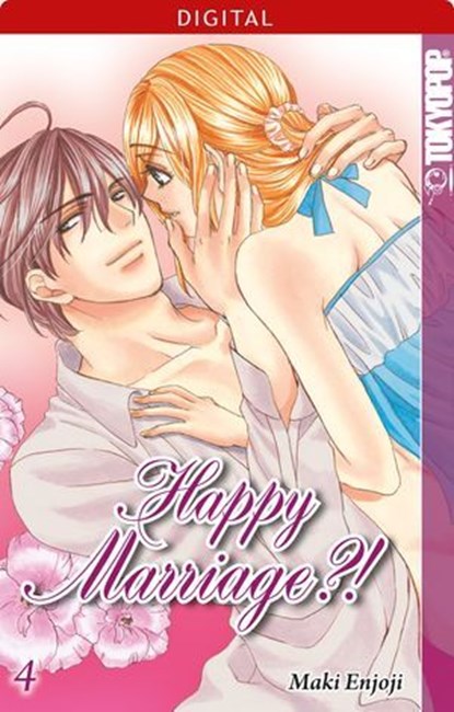 Happy Marriage?! 04, Maki Enjoji - Ebook - 9783842027251