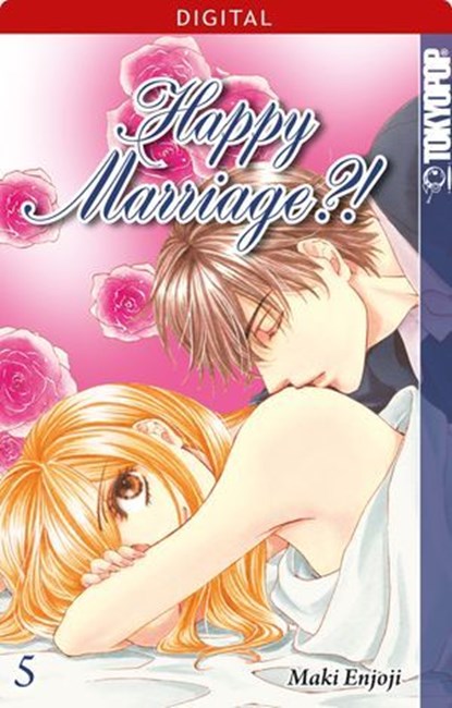 Happy Marriage?! 05, Maki Enjoji - Ebook - 9783842027275