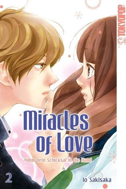Miracles of Love - Nimm dein Schicksal in die Hand 02, Io Sakisaka - Paperback - 9783842030558