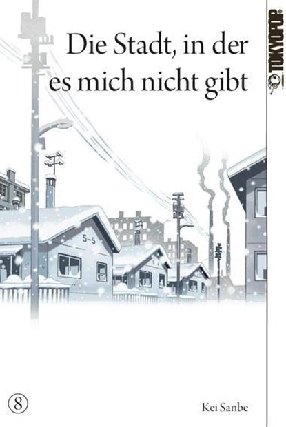 Die Stadt, in der es mich nicht gibt 08, Kei Sanbe - Paperback - 9783842033702
