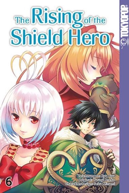 The Rising of the Shield Hero 06, Yusagi Aneko ; Aiya Kyu - Paperback - 9783842036840