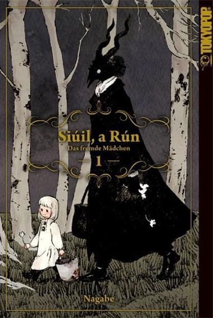 Siúil, a Rún - Das fremde Mädchen 01, Nagabe - Paperback - 9783842039780