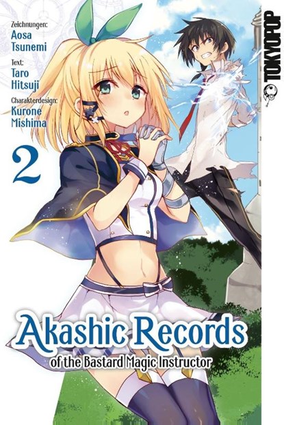 Akashic Records of the Bastard Magic Instructor 02, Aosa Tsunemi ; Kurone Mishima ; Taro Hitsuji - Paperback - 9783842047297
