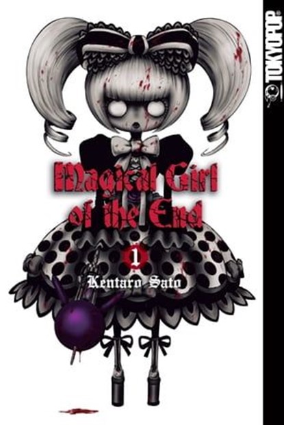 Magical Girl of the End 01, Kentaro Sato - Ebook - 9783842047730