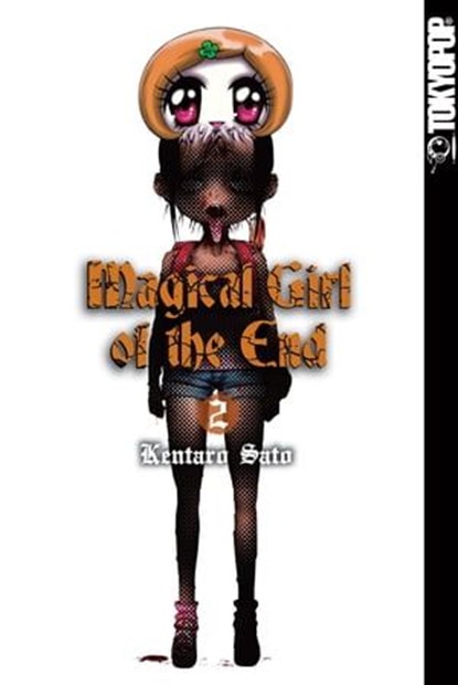 Magical Girl of the End 02, Kentaro Sato - Ebook - 9783842047761